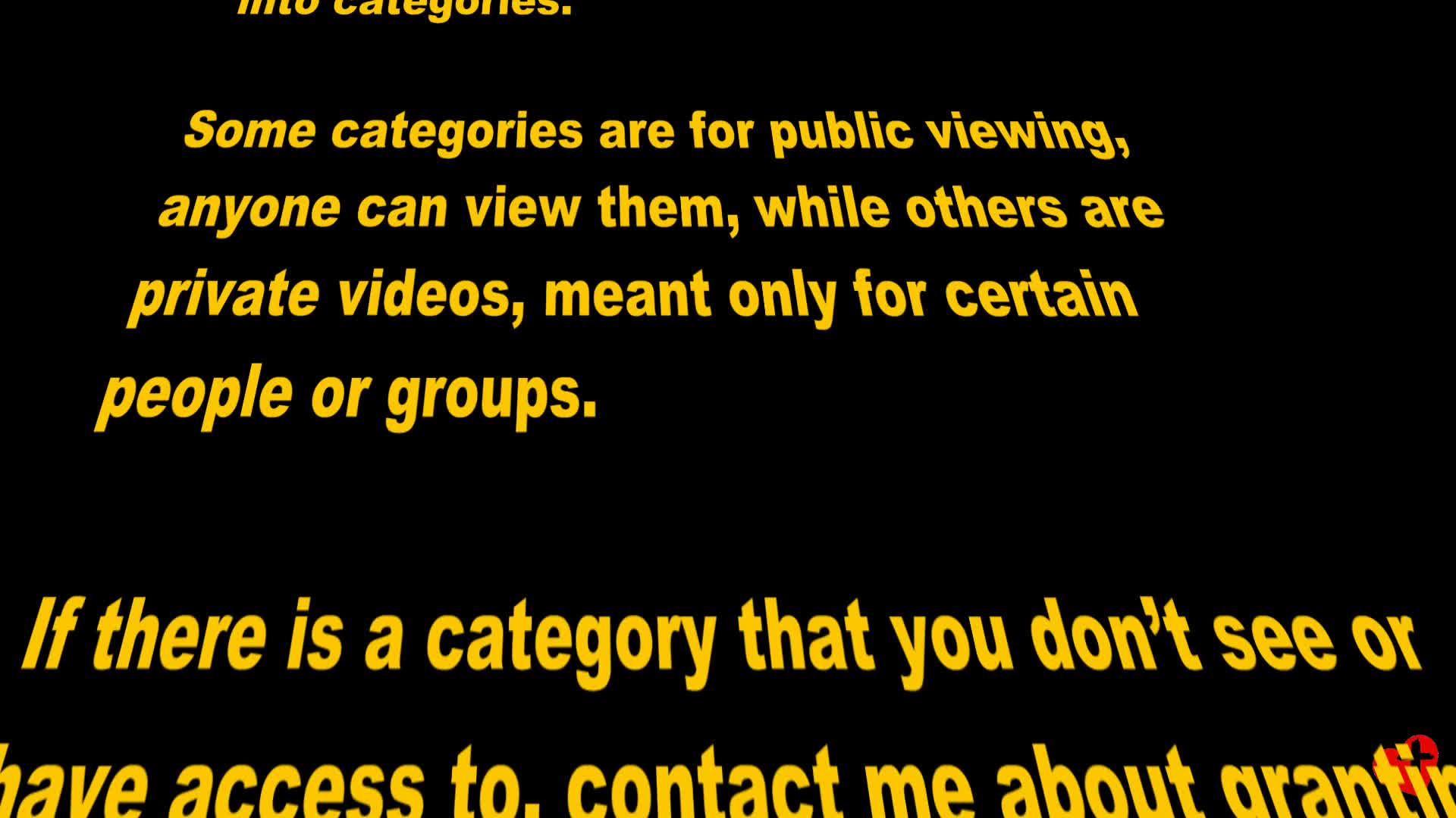 Public/Private Videos